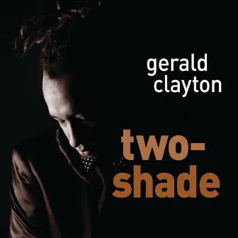 Two-Shade by Gerald Clayton