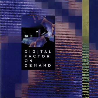 On Demand (Remastered) by Digital Factor