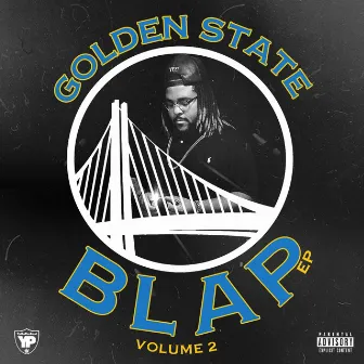 Golden State Blap Vol. 2 - EP by Yponthebeat