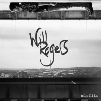 Misfits by Will Rogers