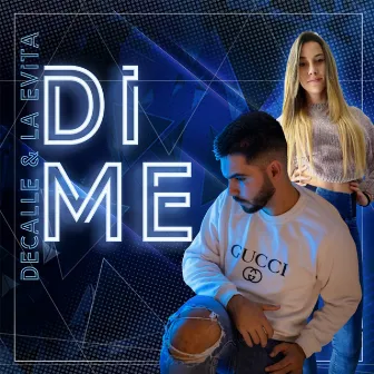 Dime by Decalle