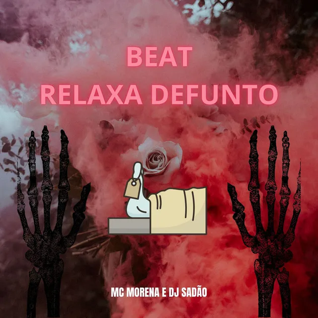 Beat Relaxa Defunto