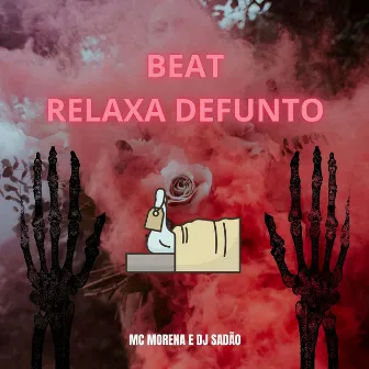 Beat Relaxa Defunto by DJ Sadão