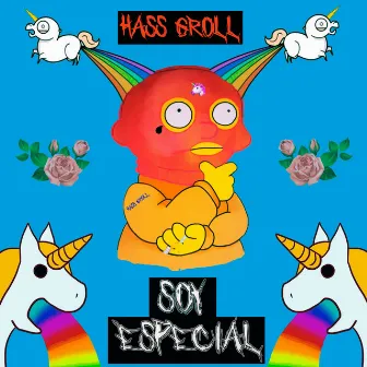 Soy Especial by Hass Groll