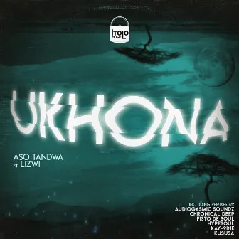 Ukhona by Aso Tandwa