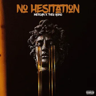 No Hesitation by Merlyn