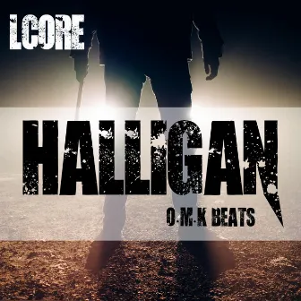 Halligan EP by LCore