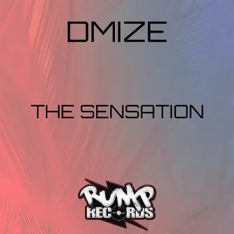 The Sensation by Dmize