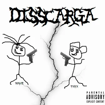 Disscarga by Txkx