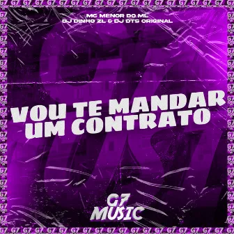 Vou Te Mandar um Contrato by MC MENOR DO ML