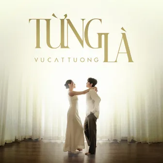 Từng Là by Vũ Cát Tường