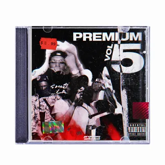 Premium, Vol. 5 by Myles Preme