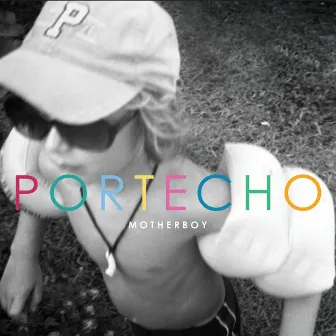 Motherboy by Portecho