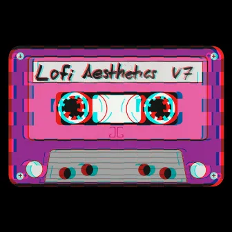 Lofi Aesthetics, Vol. 7 by James G