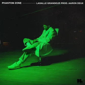 phantom zone (single) by LaSalle Grandeur