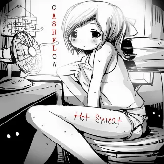 Hot Sweat (Latin Instrumental) - Single by Cashflow