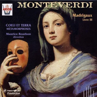 Monteverdi : Madrigaux, Livre III by Maurice Bourbon