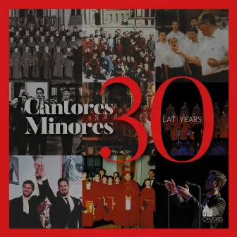 30 lat | Years by Archikatedralny Chór Męski Cantores Minores