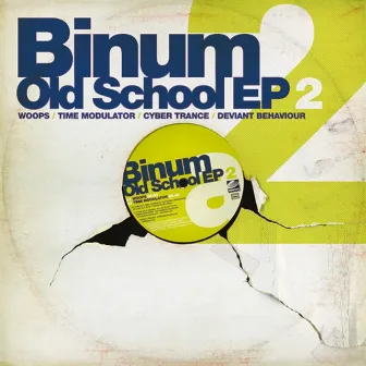 Old School Ep II by Binum