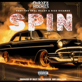 Spin (feat. The Real McCoy & Rico Ricardo) by Chrizz Holmes