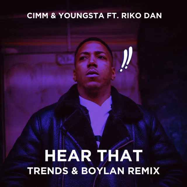 Hear That - Trends & Boylan Remix