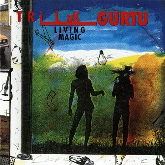 Living Magic by Trilok Gurtu