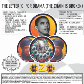 The Letter ' O' for Obama (The Chain Is Broken) by Ozo