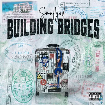 Building Bridges by Smallgod