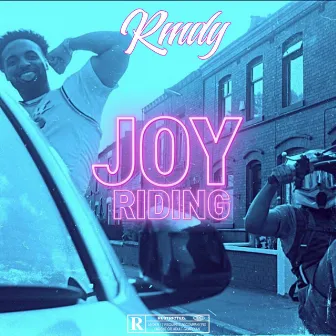 Joy Riding by RMDY