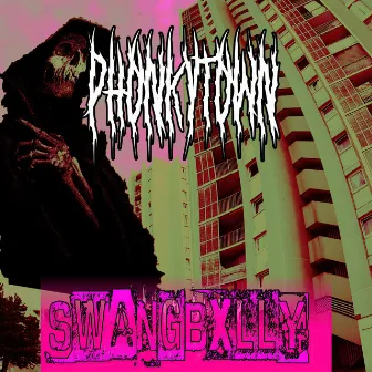 PHONKY TOWN by $WANGBXLLY