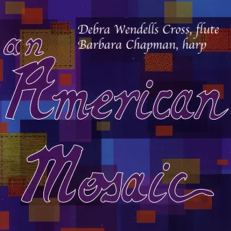 An American Mosaic by Debra Wendells Cross