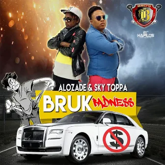 Bruk Badness by Alozade