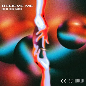 Believe Me by BRN