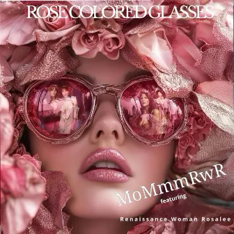 Rose Colored Glasses by MoMmmRwR