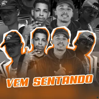 Vem Sentando (Brega Funk) by Mc Nininho