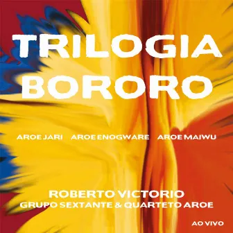 Trilogia Bororo by Grupo Sextante