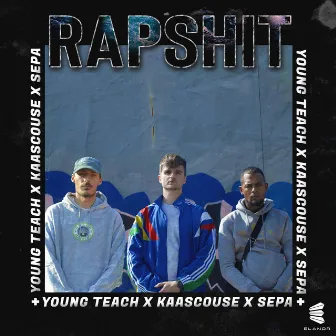 Rapshit by Young Teach