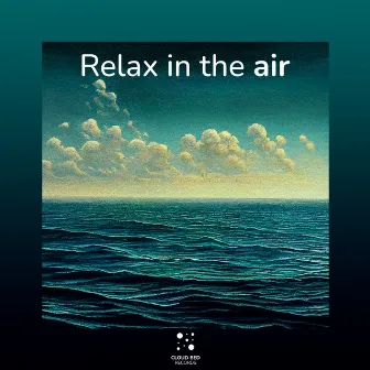 Relax in the air by Lucky Days