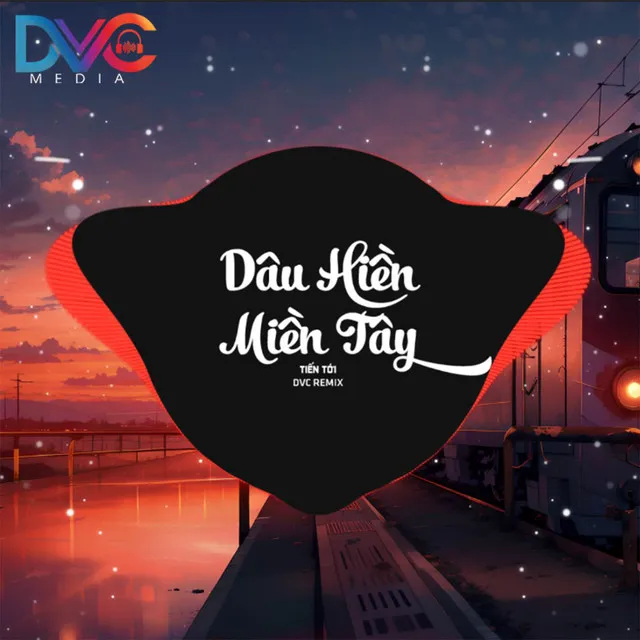 Dâu Hiền Miền Tây - DVC Remix