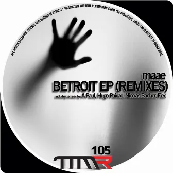 Betroit (Remixes) by Mae