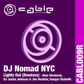 Lights Out (Remixes) by DJ Nomad NYC