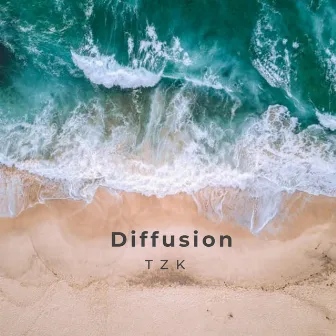 Diffusion by TZK