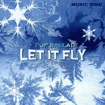 Let it fly by Music Time