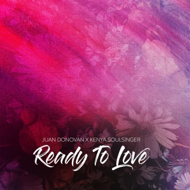 Ready To Love (feat. Kenya SoulSinger)