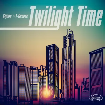 Twilight Time (T-Groove Remix) by T-Groove