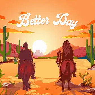 Better Day by Unknown Artist