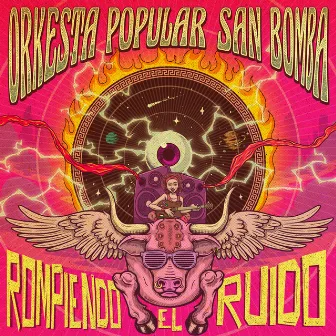 Rompiendo el Ruido by Orkesta Popular San Bomba