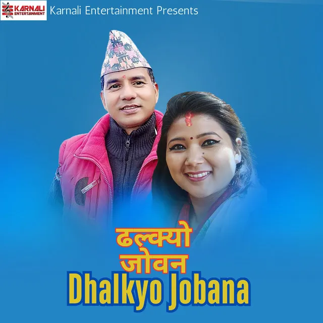 Dhalkyo Jobana