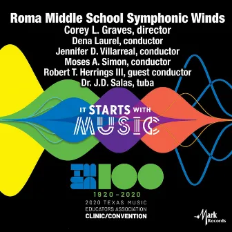 2020 Texas Music Educators Association (TMEA): Roma Middle School Symphonic Winds [Live] by Roma Middle School Symphonic Winds