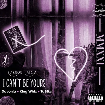 I Can't Be Yours by Unknown Artist